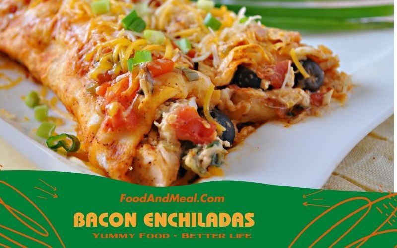 Bacon Enchiladas