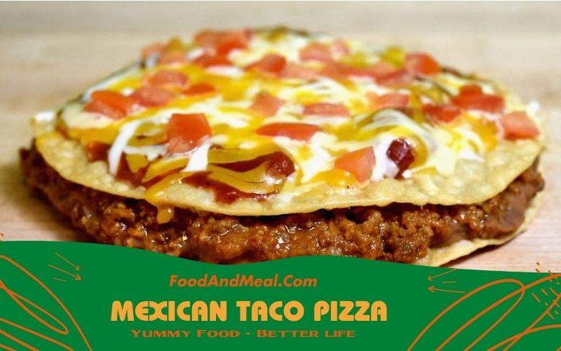 How To Make Mexican Taco Pizza Recipe 2