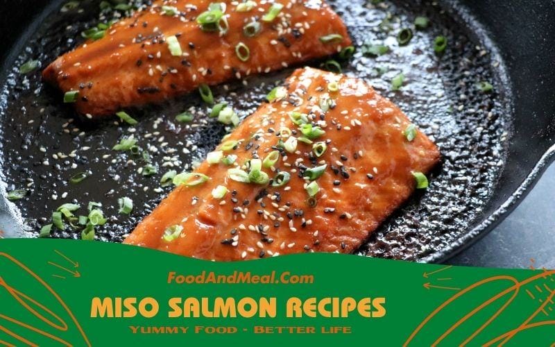 How To Make Miso Salmon Using 2 Methods 1 Miso Salmon Recipes