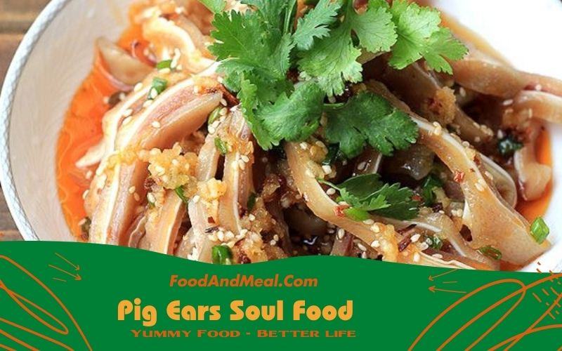 Pig Ears Soul Food Recipe