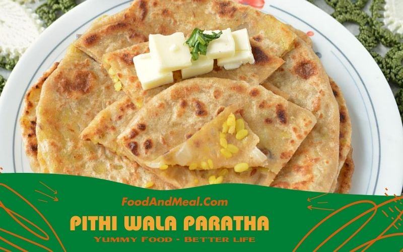 Pithi Wala Paratha