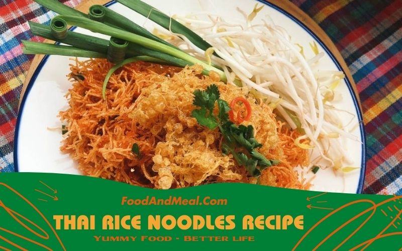 How To Cook Thai Rice Noodles – 4 Easy Steps 1