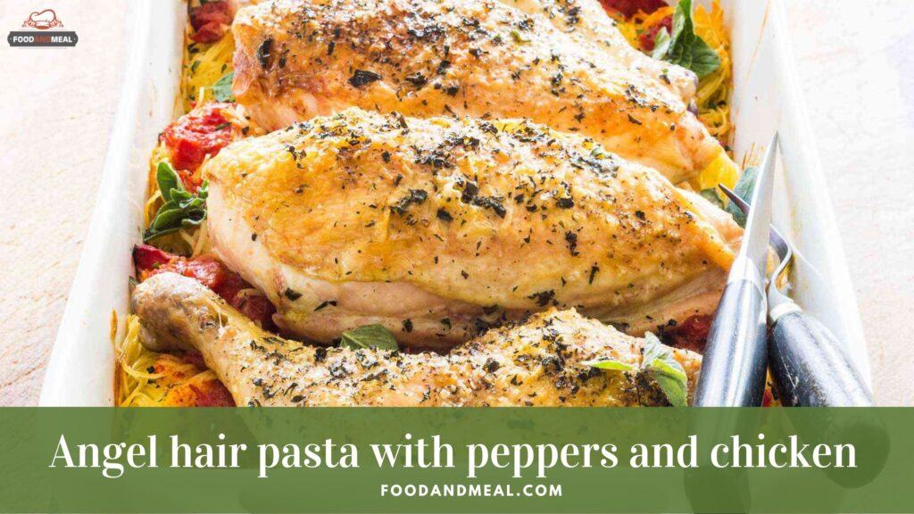 Angel Hair Pasta With Peppers And Chicken - Low-Potassium Recipes 2