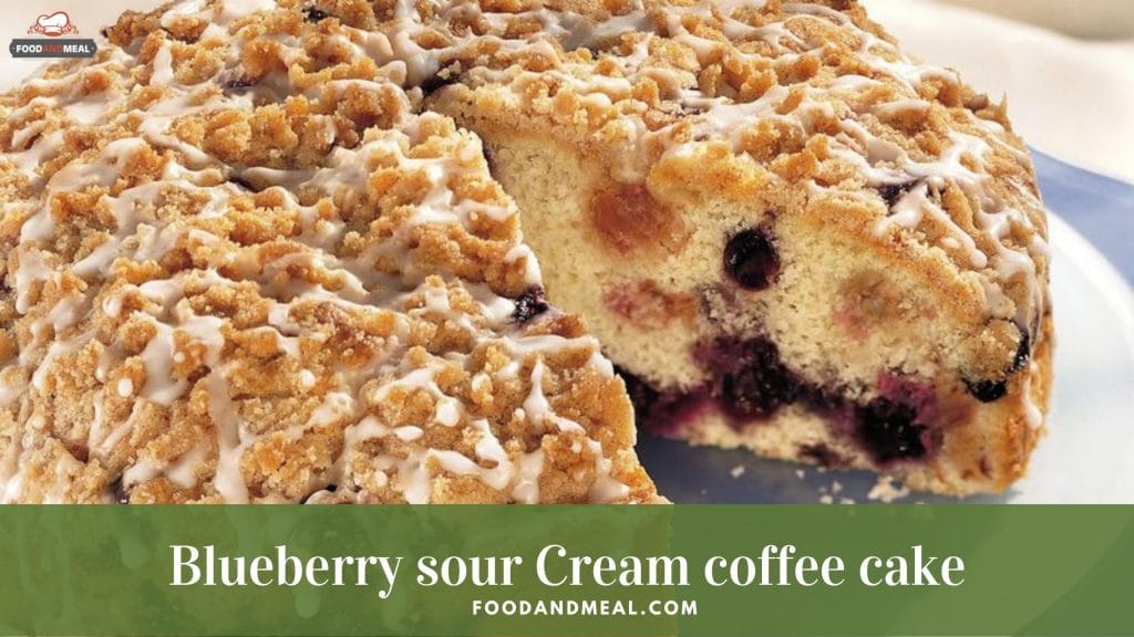 Blueberry Sour Cream Coffee Cake -Low-Potassium Recipes 3