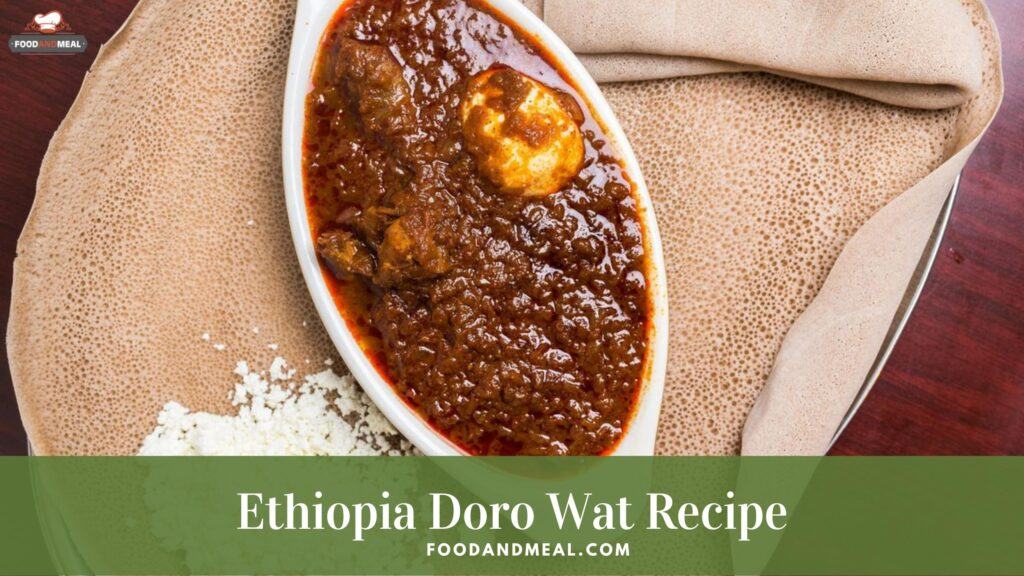 Ethiopia Doro Wat (Chicken Stew) Easy Recipe - Food And Meal