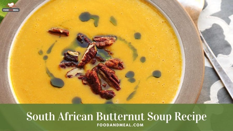 South African Butternut Soup Recipe
