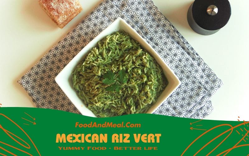 Mexican Riz Vert