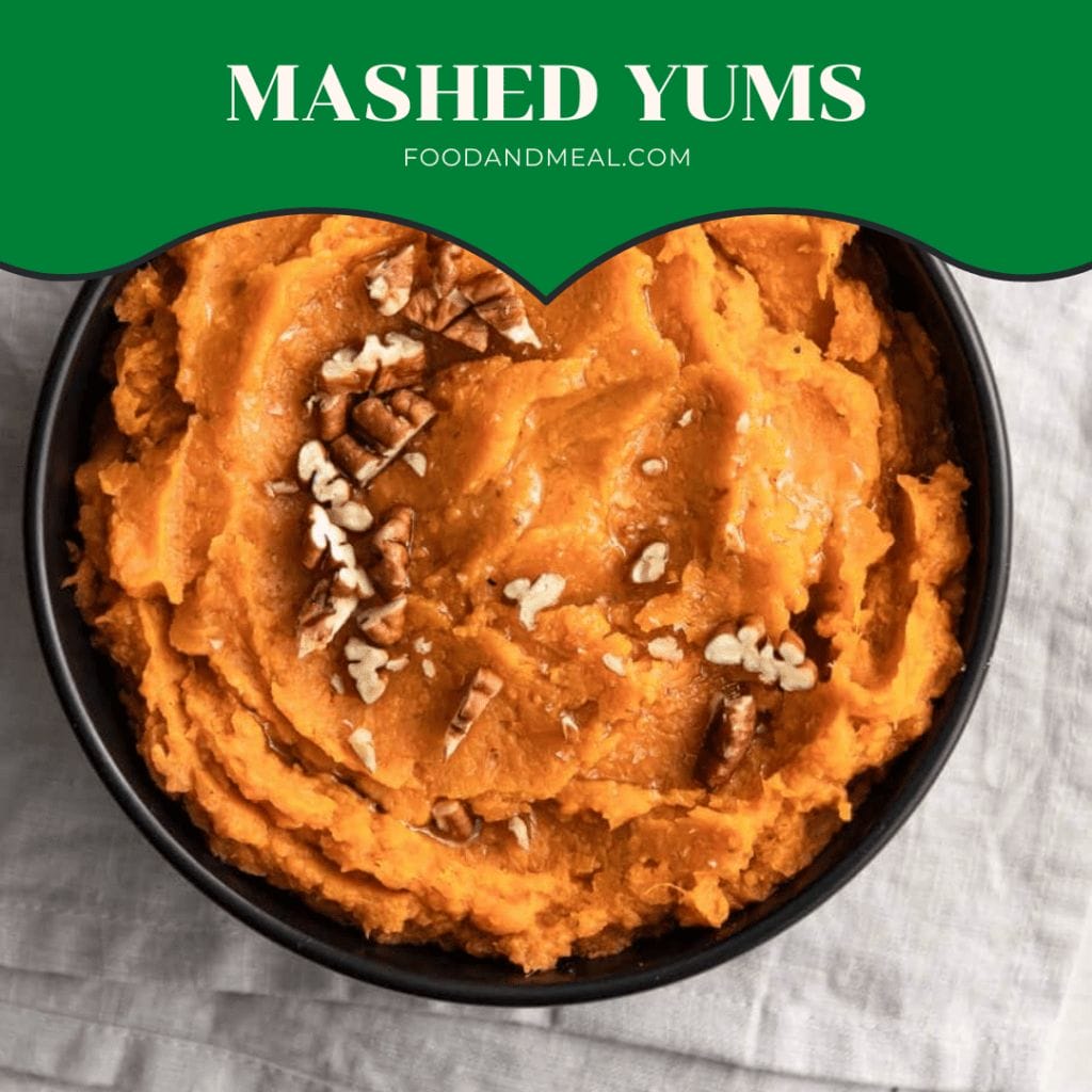 Yummy Mashed Yams