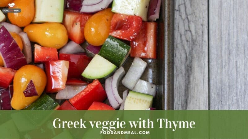 How to make Air Fryer Low- calorie Greek veggie with Thyme 1