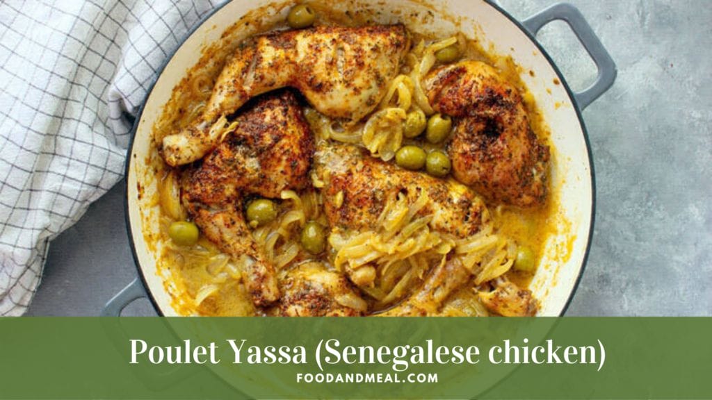 Poulet Yassa (Senegalese Chicken)