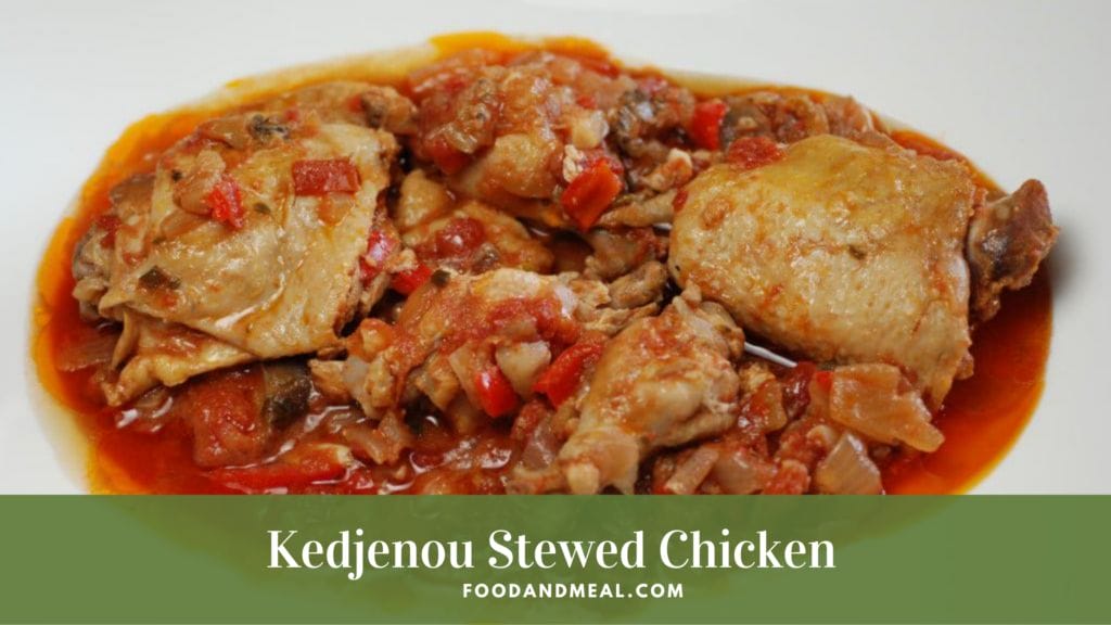 Kedjenou Stewed Chicken