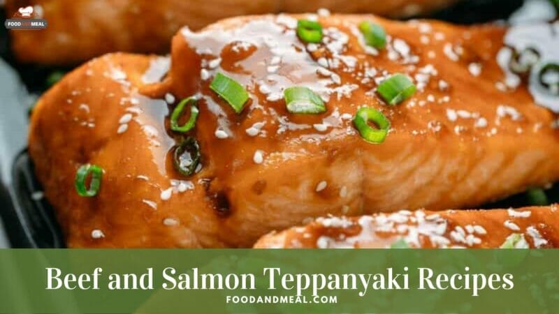 Beef and Salmon Teppanyaki - Original Japanese Recipes
