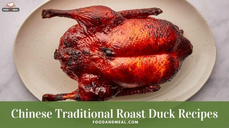 Best Way To Make Chinese Traditional Roast Duck 1