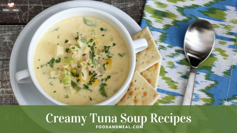 Quickest method to process Creamy Tuna Soup