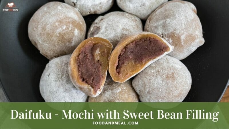 How to make Daifuku - Mochi with Sweet Bean FillingHow to make Daifuku - Mochi with Sweet Bean Filling