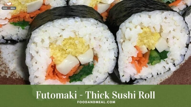 How to make Futomaki - Thick Sushi Roll