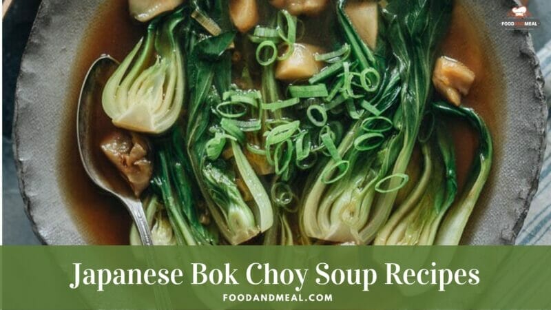 Discover The Perfect Comfort: Japanese Bok Choy Soup Recipe 1