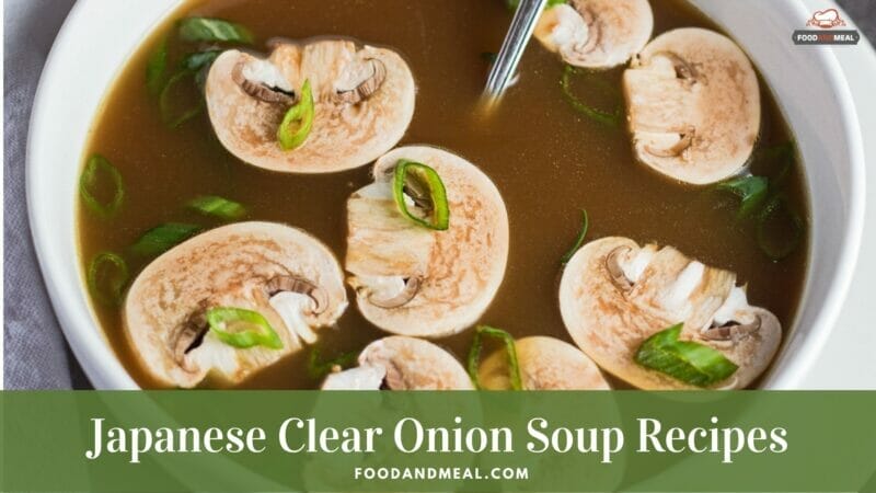 Homemade Japanese Clear Onion Soup - 3 Easy Steps