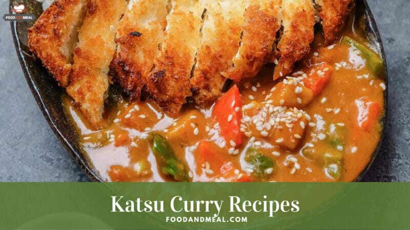 Easy-to-make Katsu Curry - Deep-Fried breaded pork cutlet Curry Recipes 1 Katsu Curry Recipes