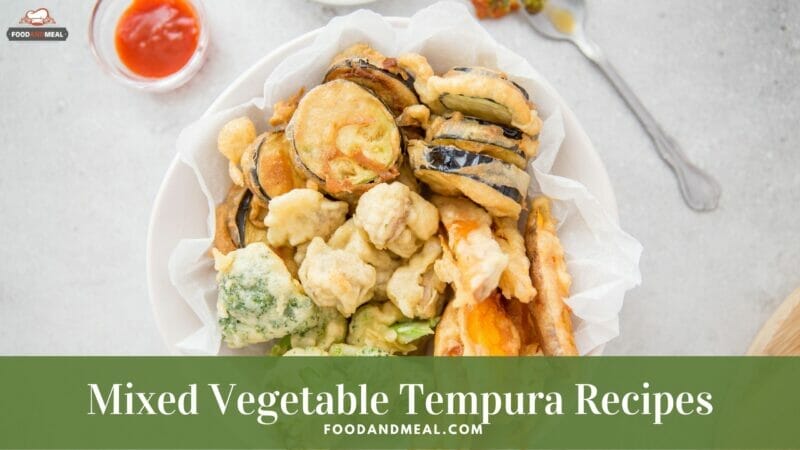Mixed Vegetable Tempura - Standard Japanese Cooking Recipes