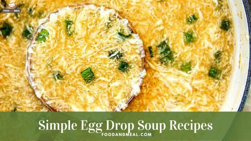 Art To Have A Yummy And Simple Egg Drop Soup