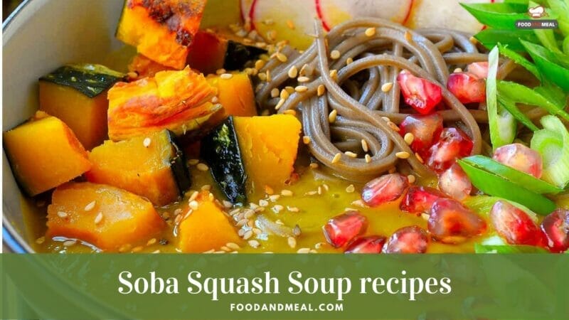 Basic Recipe To Cook Japanese Soba Squash Soup