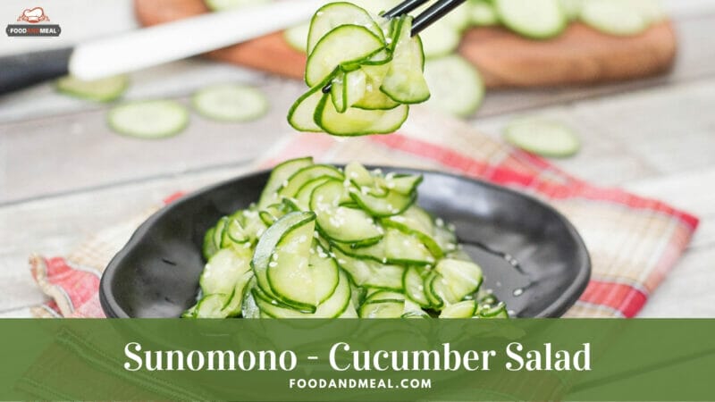 How to make Sunomono - Japanese Style Cucumber Salad