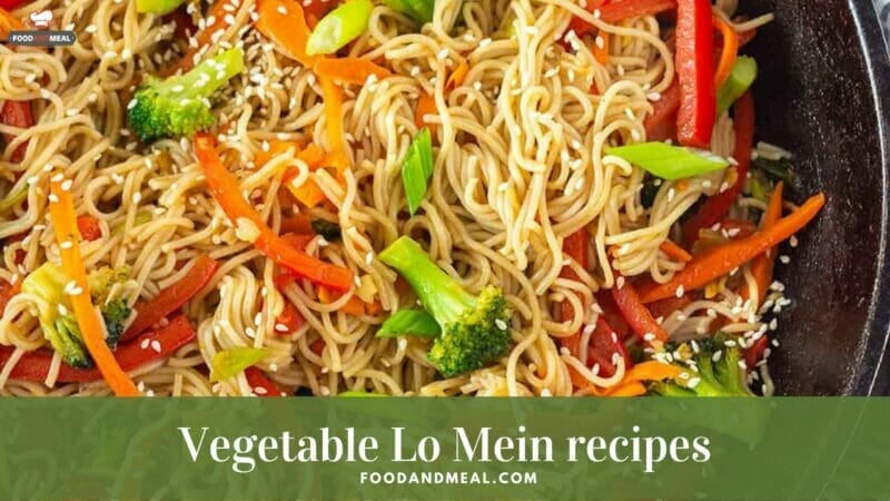 Vegetable Lo Mein - Easy Japanese Breakfast Recipes