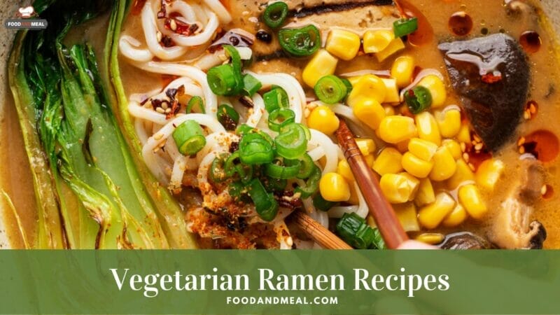 Art to have a yummy Vegetarian Ramen - 8 steps 1 Art to have a yummy Vegetarian Ramen - 8 steps