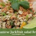 How to prepare Vietnamese Jackfruit salad – Goi mit tron