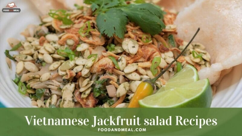 How to prepare Vietnamese Jackfruit salad - Goi mit tron 1 How to prepare Vietnamese Jackfruit salad - Goi mit tron