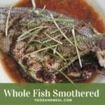 Easy-To-Make Chinese Style Whole Fish Smothered In A Zesty Black Bean Sauce 8