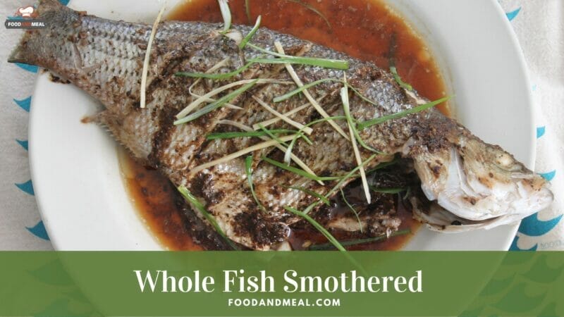 Easy-To-Make Chinese Style Whole Fish Smothered In A Zesty Black Bean Sauce 4