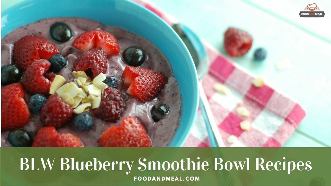 Easy To Make A Blw Blueberry Smoothie Bowl For 6 To 8 Month Babies
