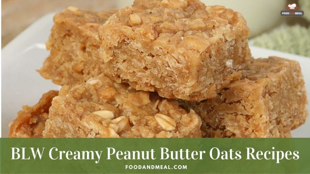 How To Make Blw Creamy Peanut Butter Oats Your Babies Actually Eat