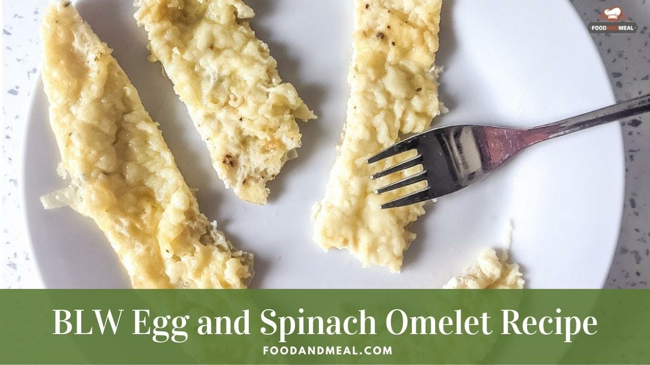 Healthy BLW Egg and Spinach Omelet for weaning (6th to 8th month)