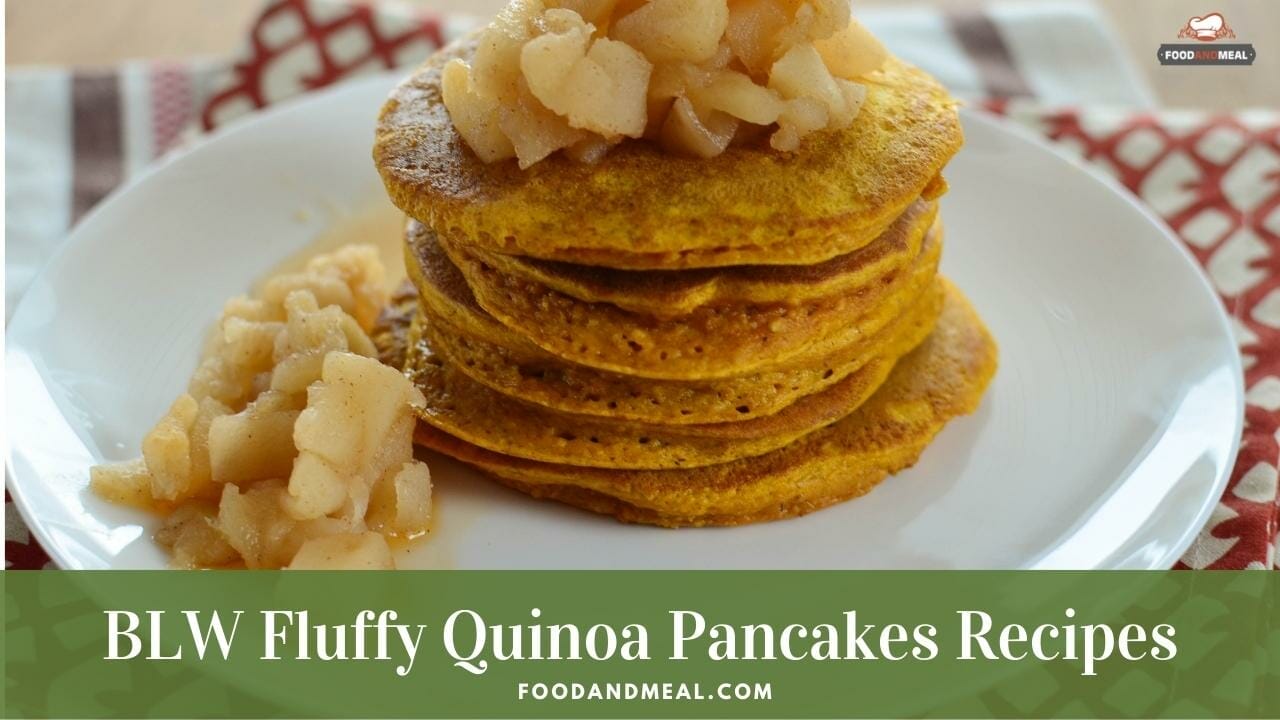 Fluffy quinoa pancakes for babies: Recipes, nutrition, and tips