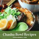 Chashu Bowl Recipes