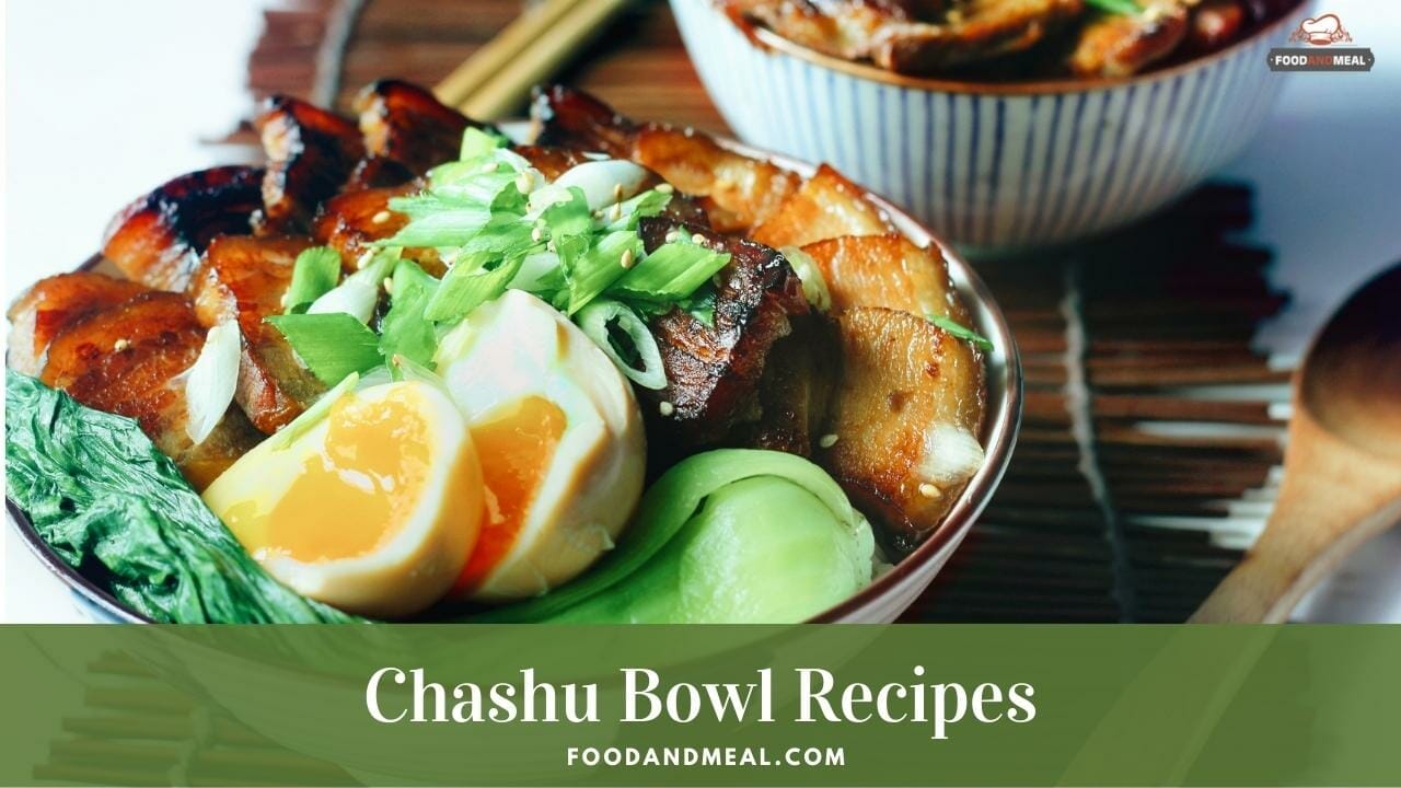Chashu Bowl Recipes