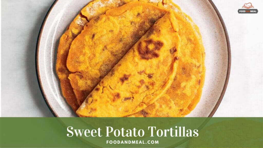 Sweet Potato Tortillas