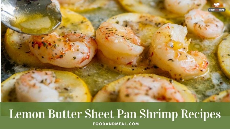 Lemon Butter Sheet Pan Shrimp recipe for babies 6-8 months old