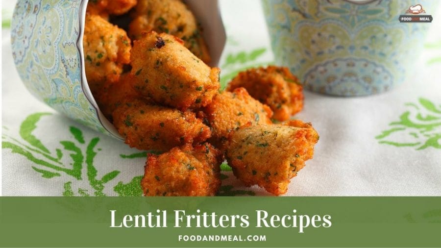  Does mom know way to cook healthy Lentils Fritters for baby?