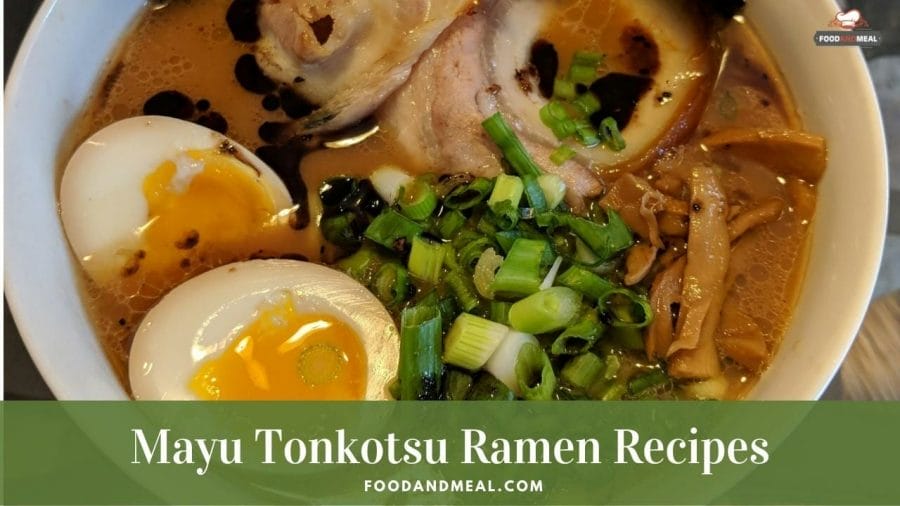 Basic way to make Japanese Mayu Tonkotsu Ramen