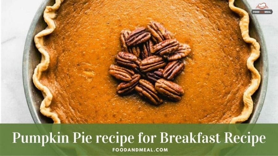 Pumpkin Pie recipe: a healthy breakfast for 6 to 8 months old
