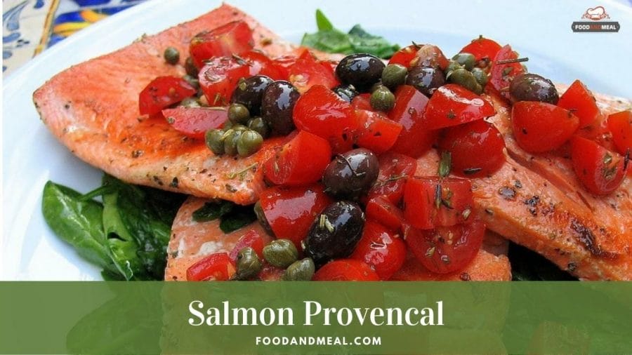 Art to have a yummy Salmon Provencal - 8 steps recipe