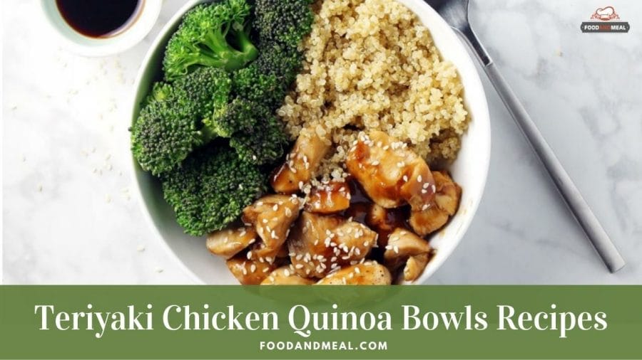 Japanese-style homemade Teriyaki Chicken Quinoa Bowls