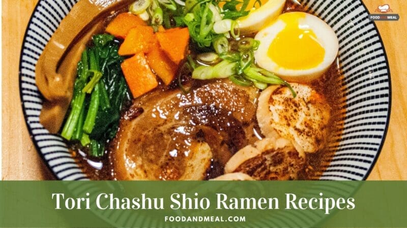 How To Make Japanese Tori Chashu Shio Ramen
