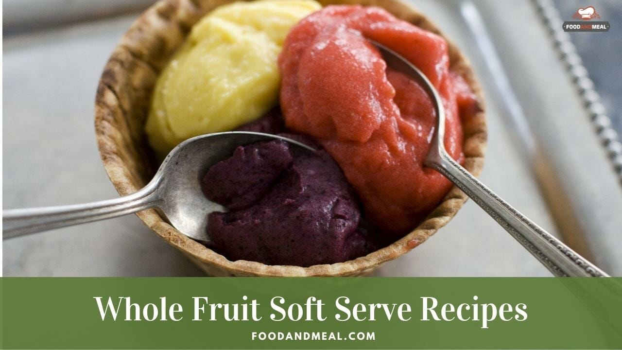 Whole Fruit Soft Serve For Your 6 To 8 Month Babies