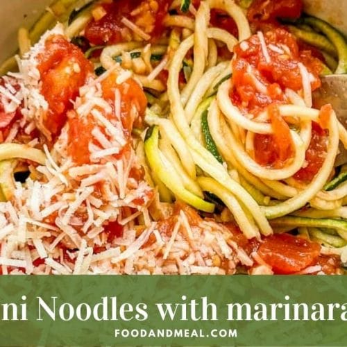 Quickest method to proces Zucchini Noodles with marinara Sauce