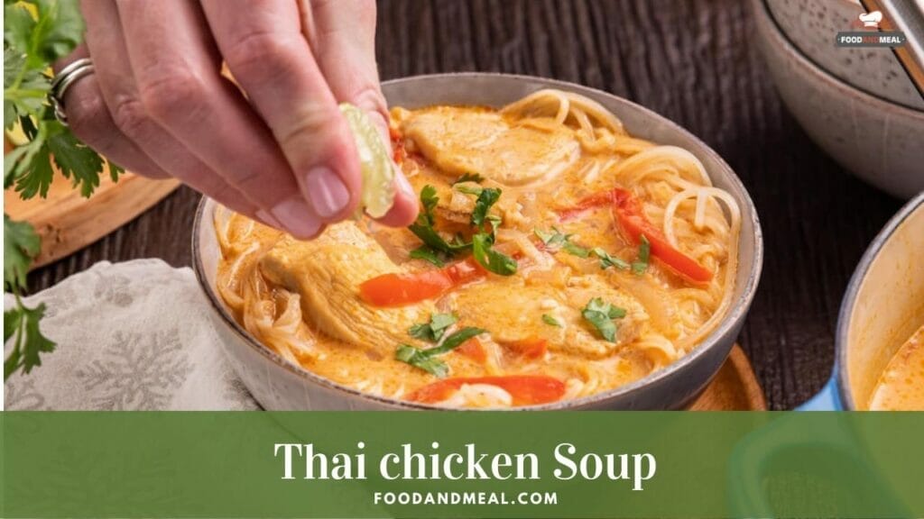 Thai Chicken Soup - A Delicious One-Pot Recipe For The Whole Family